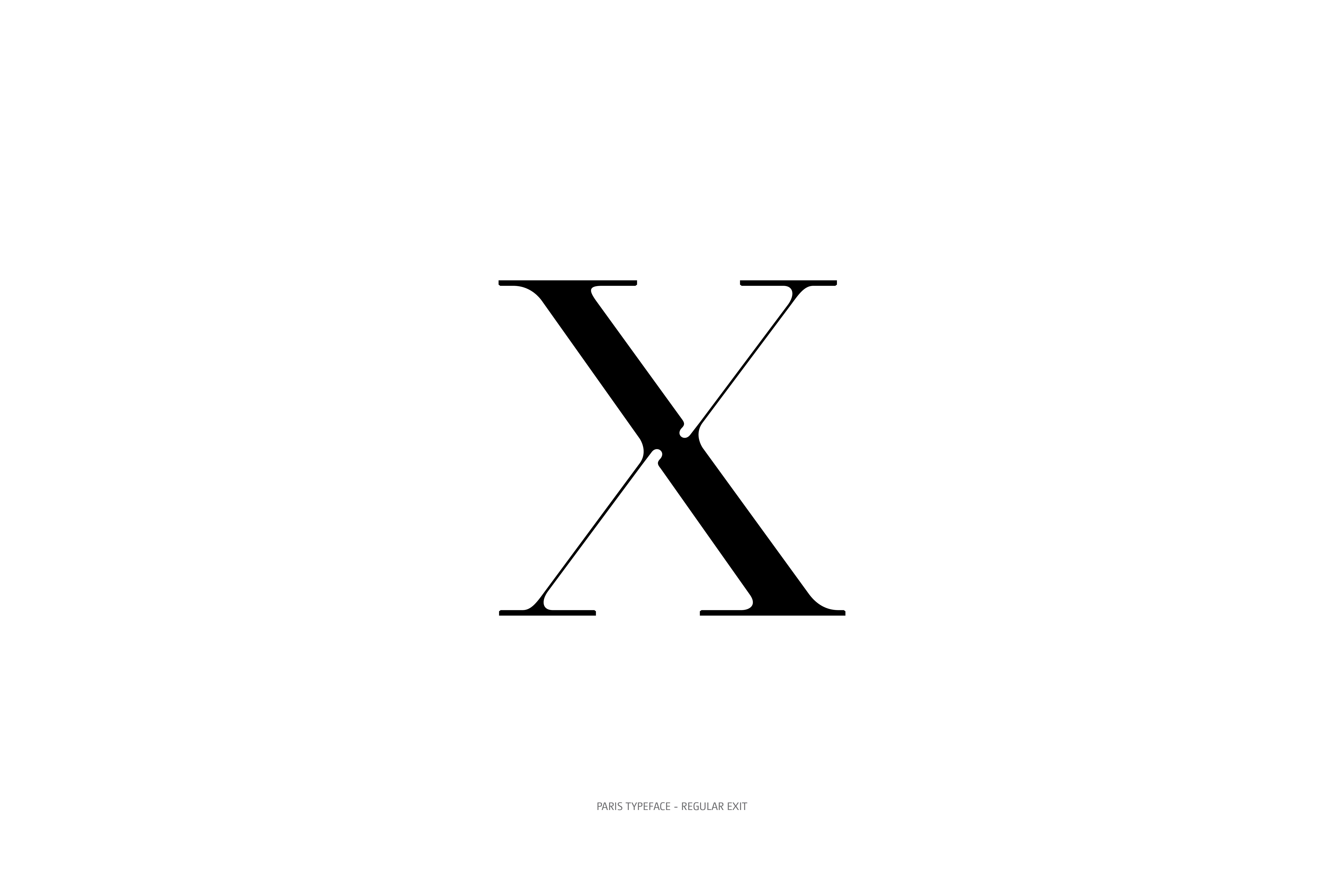 Paris Typeface Regular Exit X