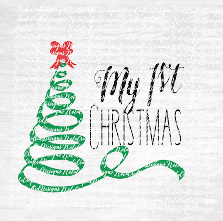 Download My 1st Christmas Svg Cut File Nola Crafted Designs