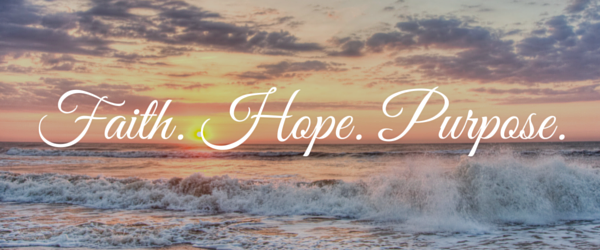 Faith. Hope. Purpose