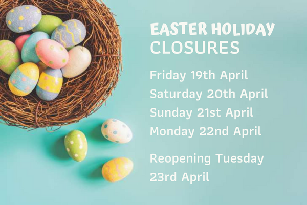 Easter Weekend Closures