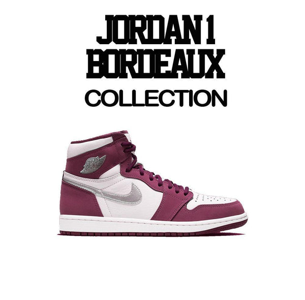 Air Jordan 1 Bordeaux Sneaker tees And 