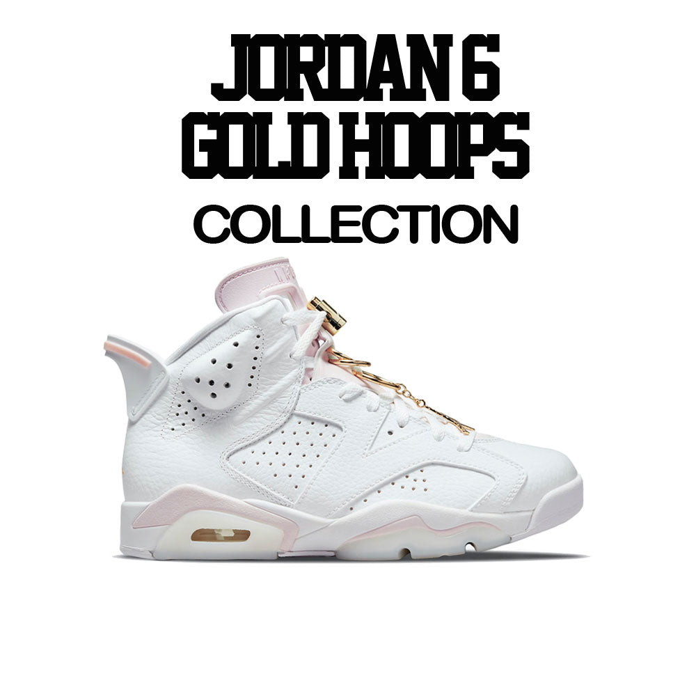 gold hoops jordan 6 shirt