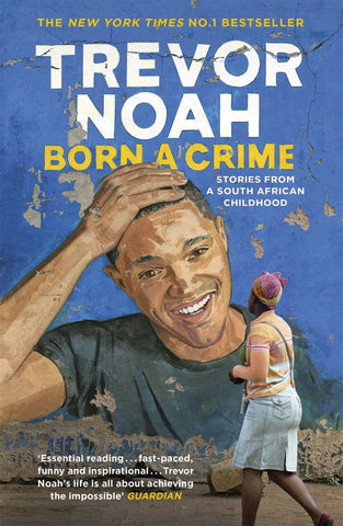 Trevor Noah Born a Crime