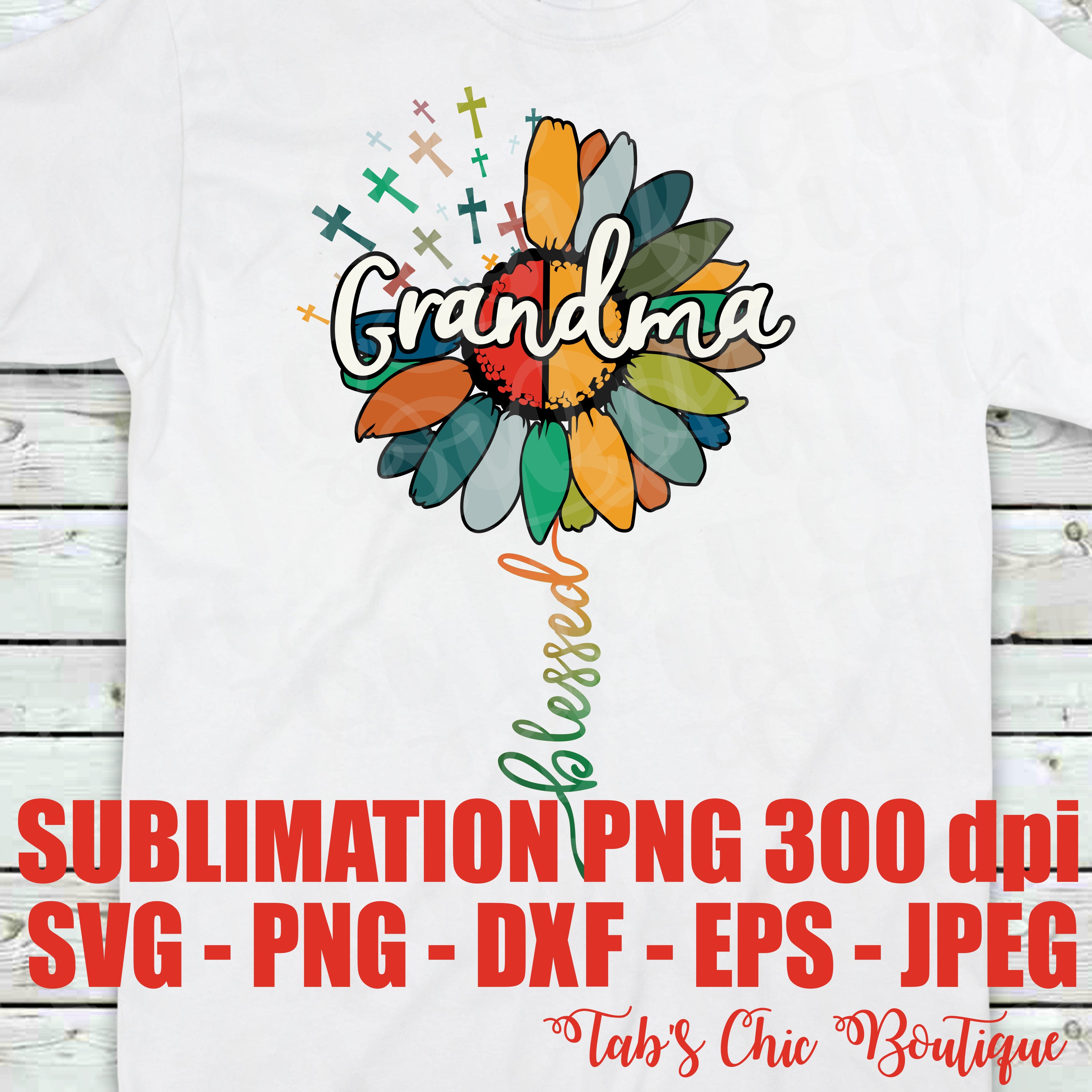 Download Clip Art Jpg Dxf Silhouette Cut File Cricut Cut File Sublimation Blessed Grandma Svg Png Grandma Shirt Designs Instant Download Grandma Svg Art Collectibles