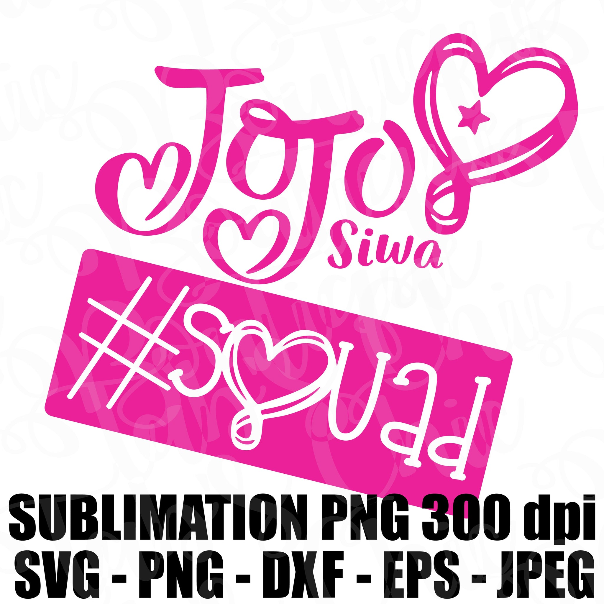 Download Jojo Siwa Squad Svg Jpeg High Def 300 Dpi Png Eps Dxf Topper Sublimat Tab S Chic Boutique