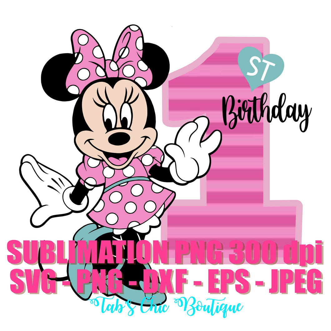 Download Disney S Minnie Mouse 1st Birthday Design Svg Eps Dxf Png Jpeg 300dpi Tab S Chic Boutique