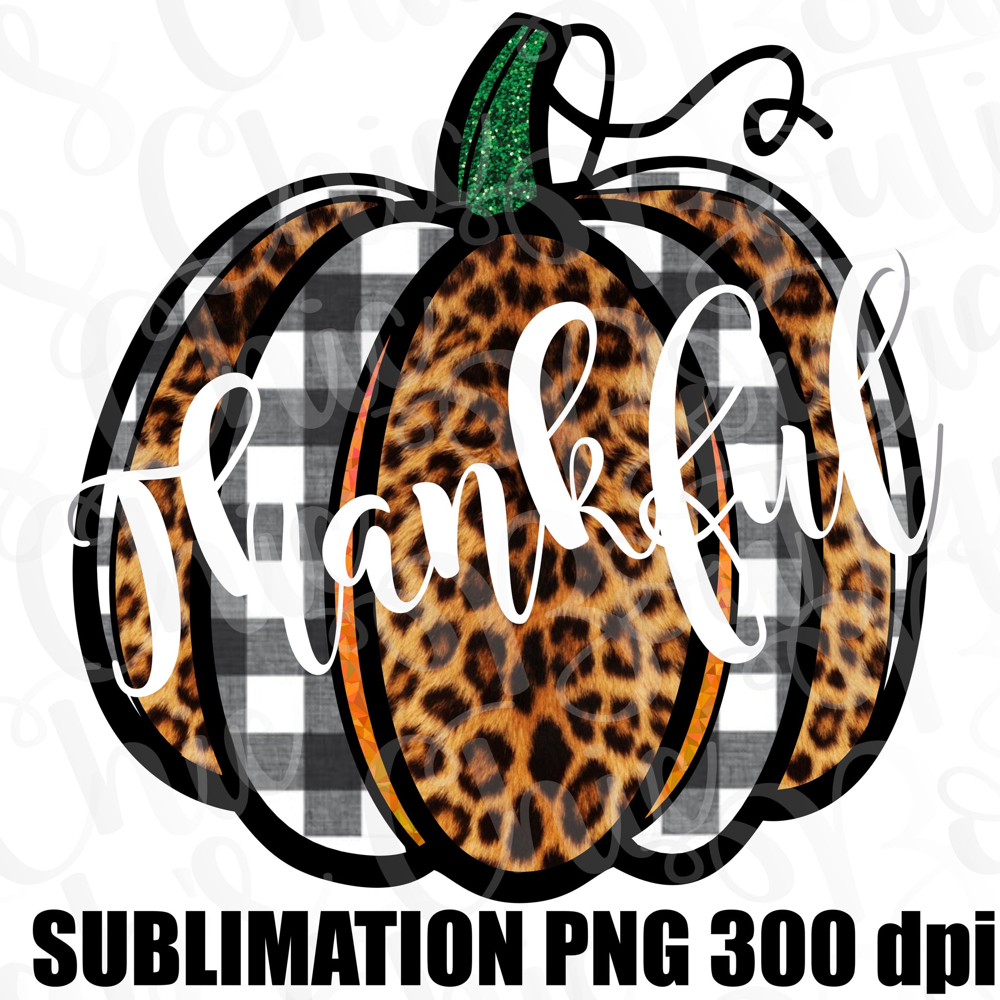 Download Thankful Pumpkin Cheetah Buffalo Plaid Svg Dxf Eps Png Jpeg Hi Def 300 Tab S Chic Boutique