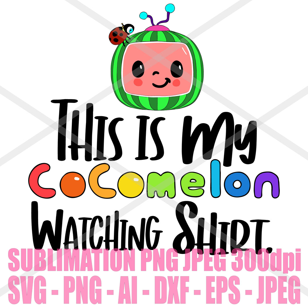 Download This Is My Cocomelon Watching Shirt Logo Svg Jpeg Png Ai Dxf Eps 300dp Tab S Chic Boutique