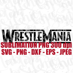 Download Vintage Wrestlemania Logo Svg Jpeg Png High Def 300 Dpi Dxf Eps Sublim Tab S Chic Boutique