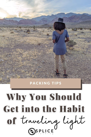 Why You Should Get into the Habit of Traveling Light