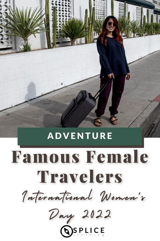 Famous Female Travelers