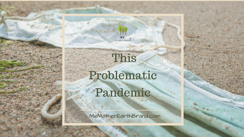 Problematic pandemic