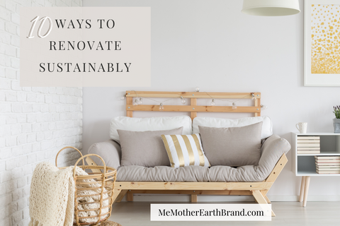 10 ways to renovate sustainably
