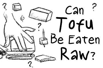 can_tofu_be_eaten_raw