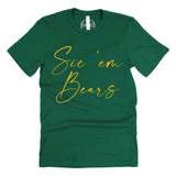 Sic 'Em Bears Rally Cry Tee