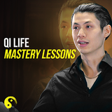 Qi Life Mastery Lessons