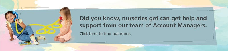 Did you know, nurseries can get help and support from our team of Account Managers. Click here to find out more.