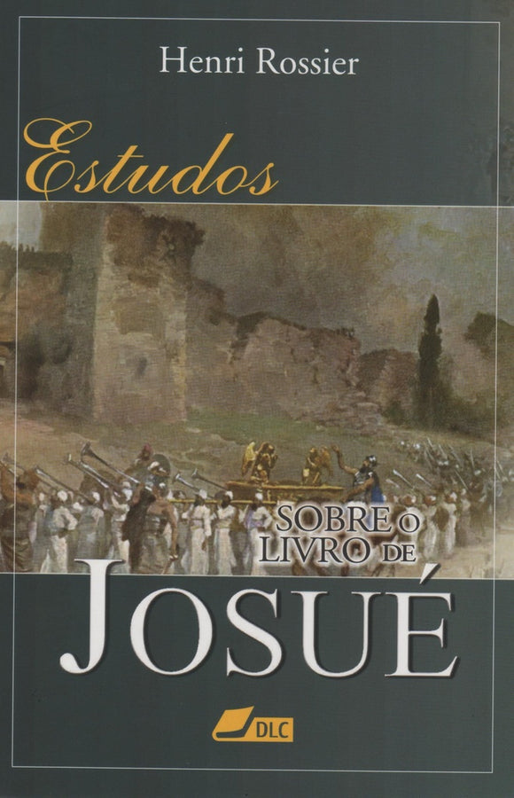 ESTUDOS SOBRE O LIVRO DE JOSUÉ - e-book diversos formatos – ASSOCIAÇÃO