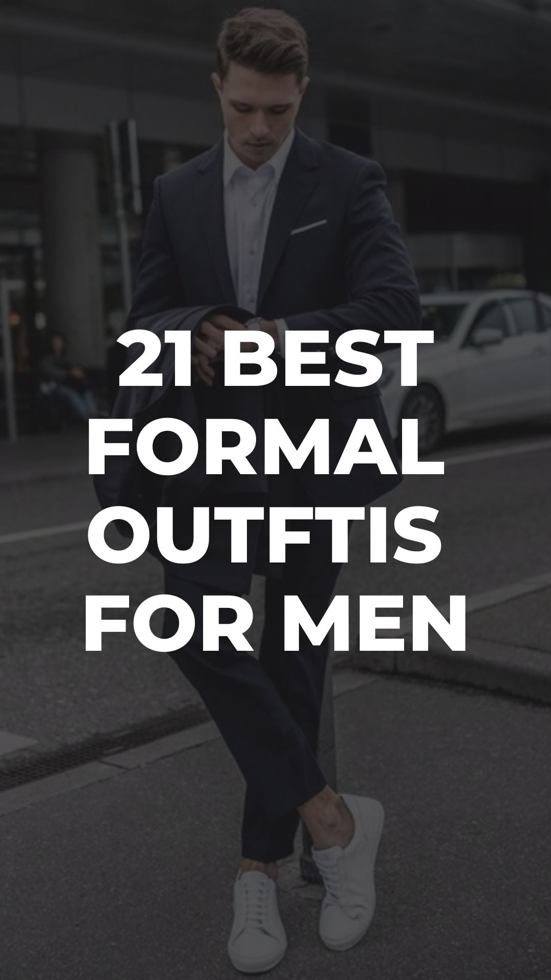 Best Formal Outfits For Men