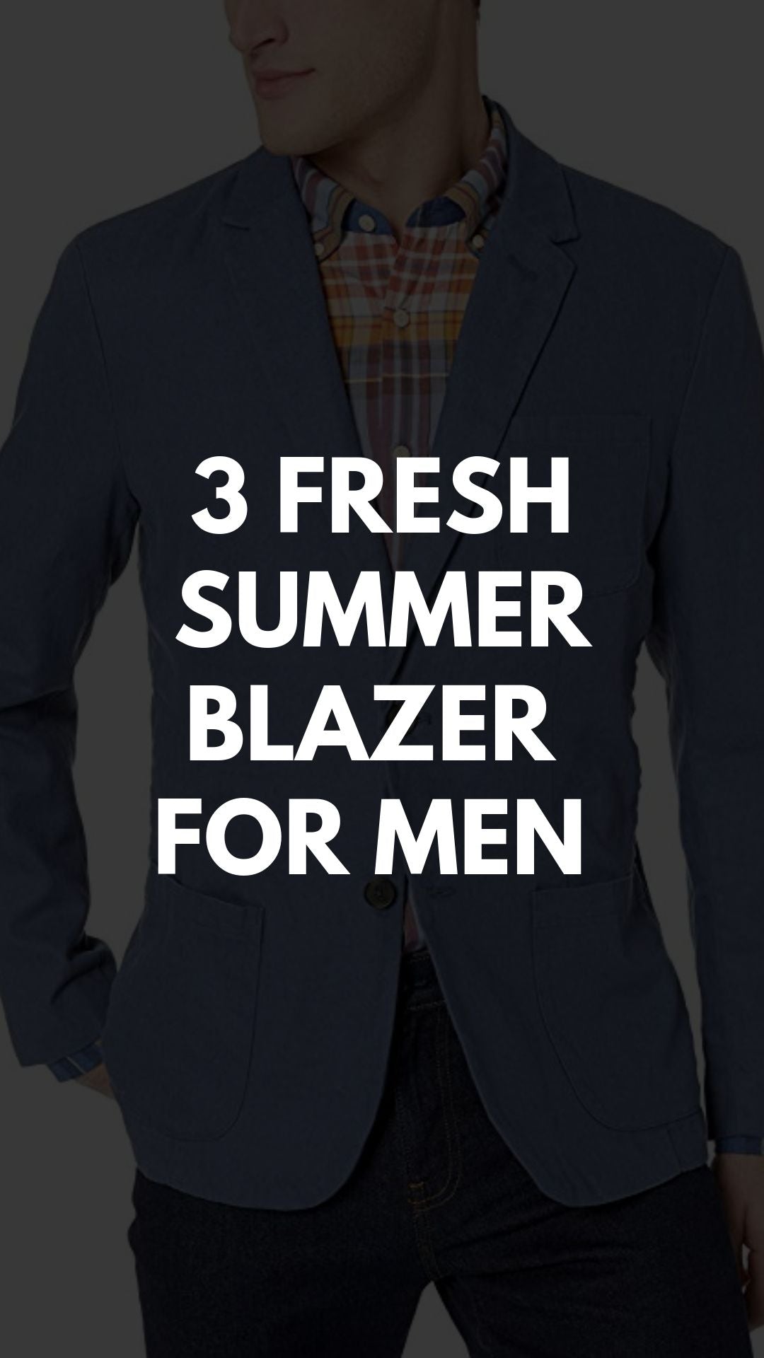 3 FRESH SUMMER BLAZER FOR MEN