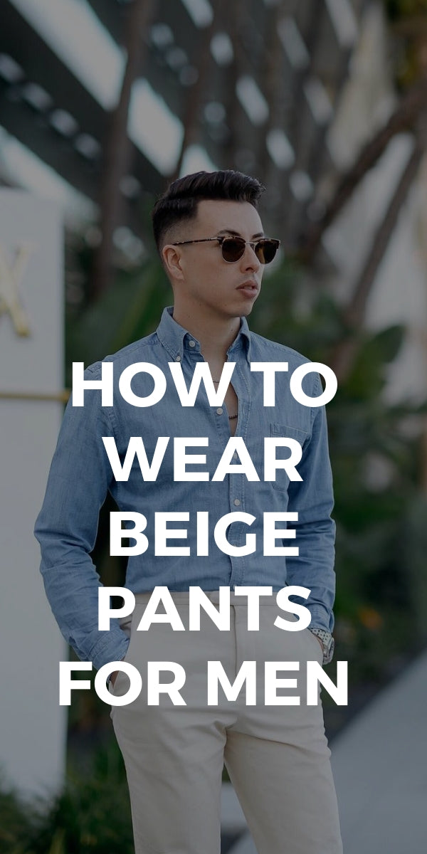 5 Beige Pants Outfits For Men | Beige pants outfit, Mens outfits, Beige  pants men