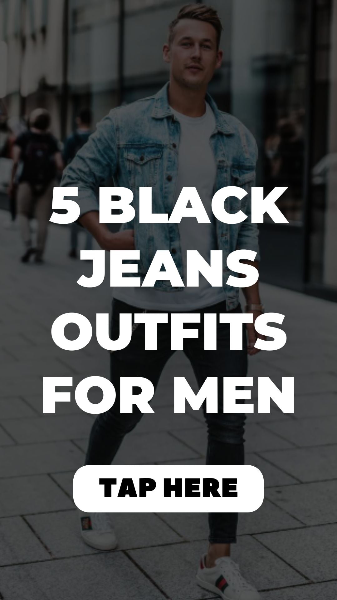 5 Black Jeans Outfits For Men