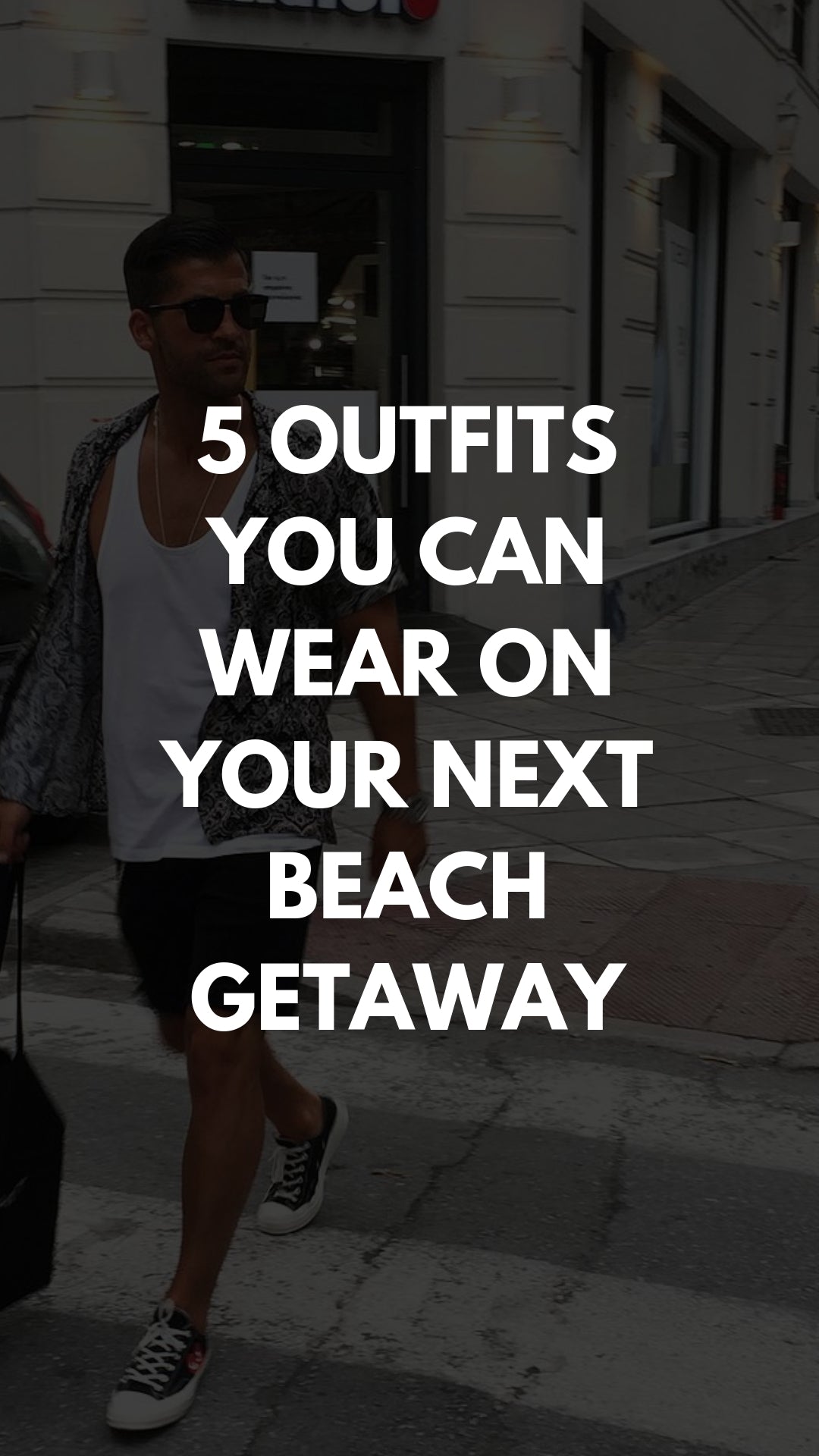 5 Beach Outfits For Men #beachoutfits #mensfashion 