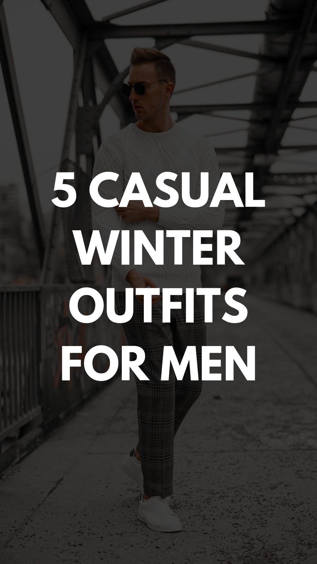 5 Casual Cold Weather Outfits For Guys #winterfashion #fallfashion #mensfashion #streetstyle