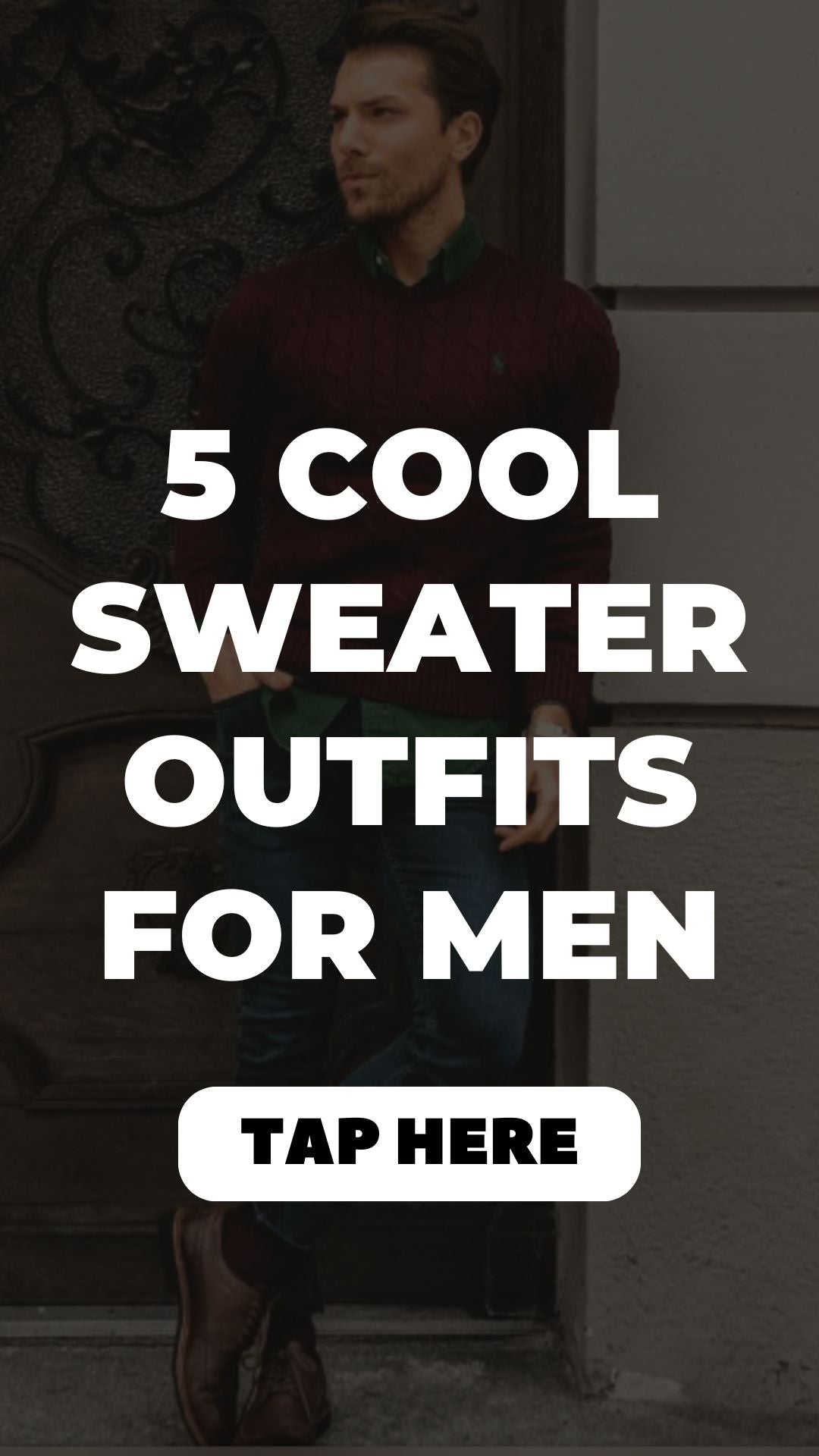 Sweater Outfits For Men