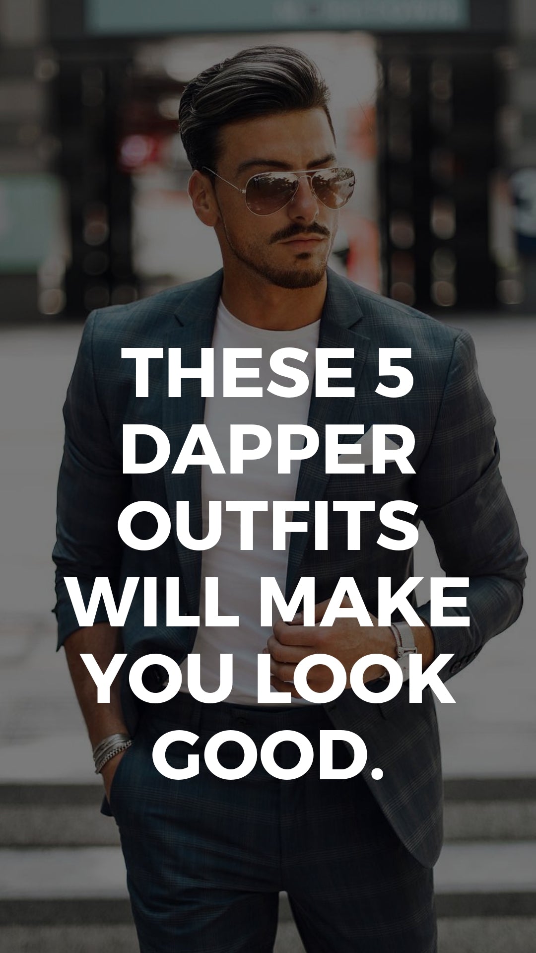 5 Dapper Formal Outfits To Droll Over #dapper #formal #outfits #mensfashion #streetstyle