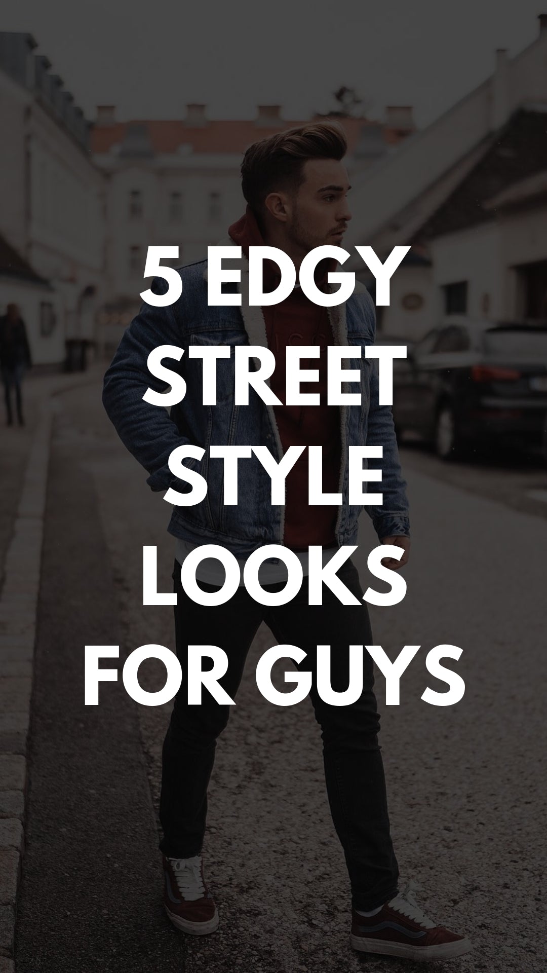 5 Edgy Street Styles Looks To Try In 2019 – LIFESTYLE BY PS