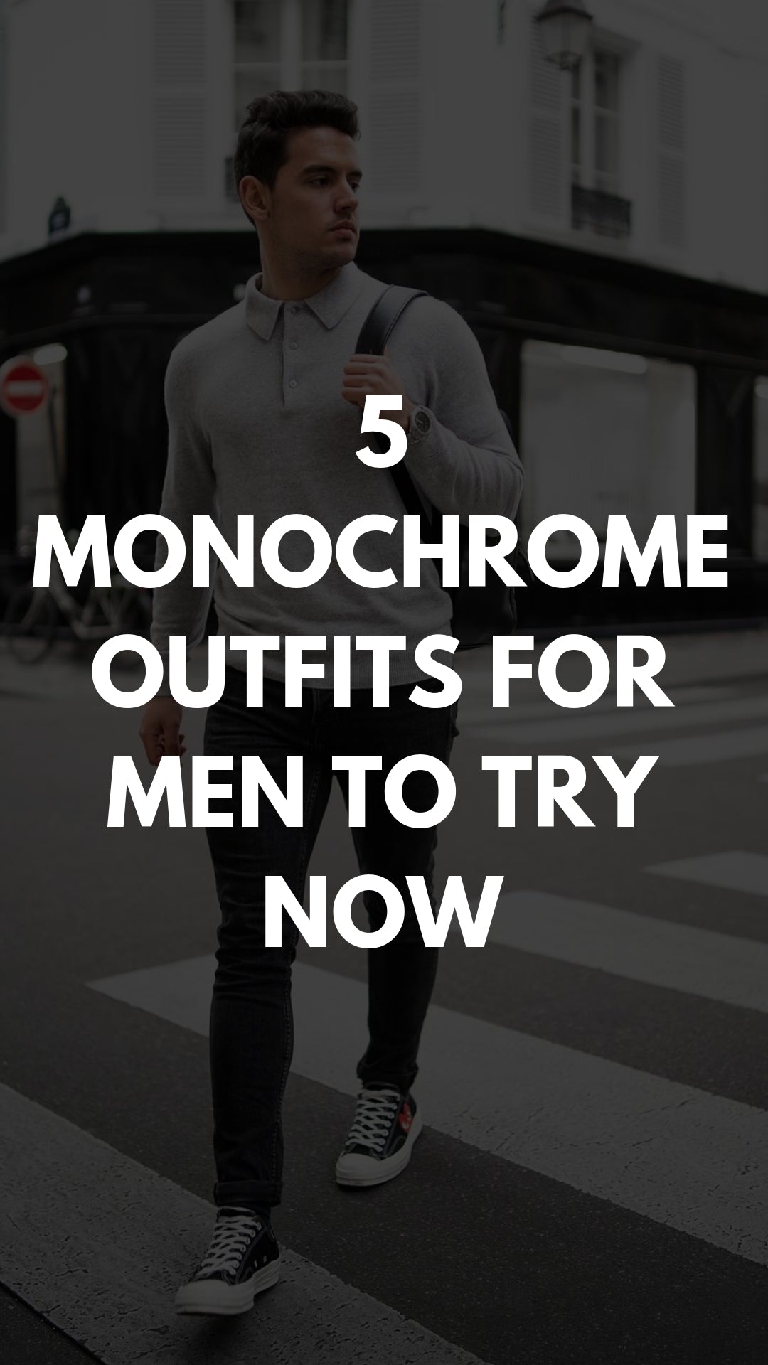 Monochrome Dressing Style For Men - 5 Outfits To Try #monochrome #outfits #mensfashion #streetstyle