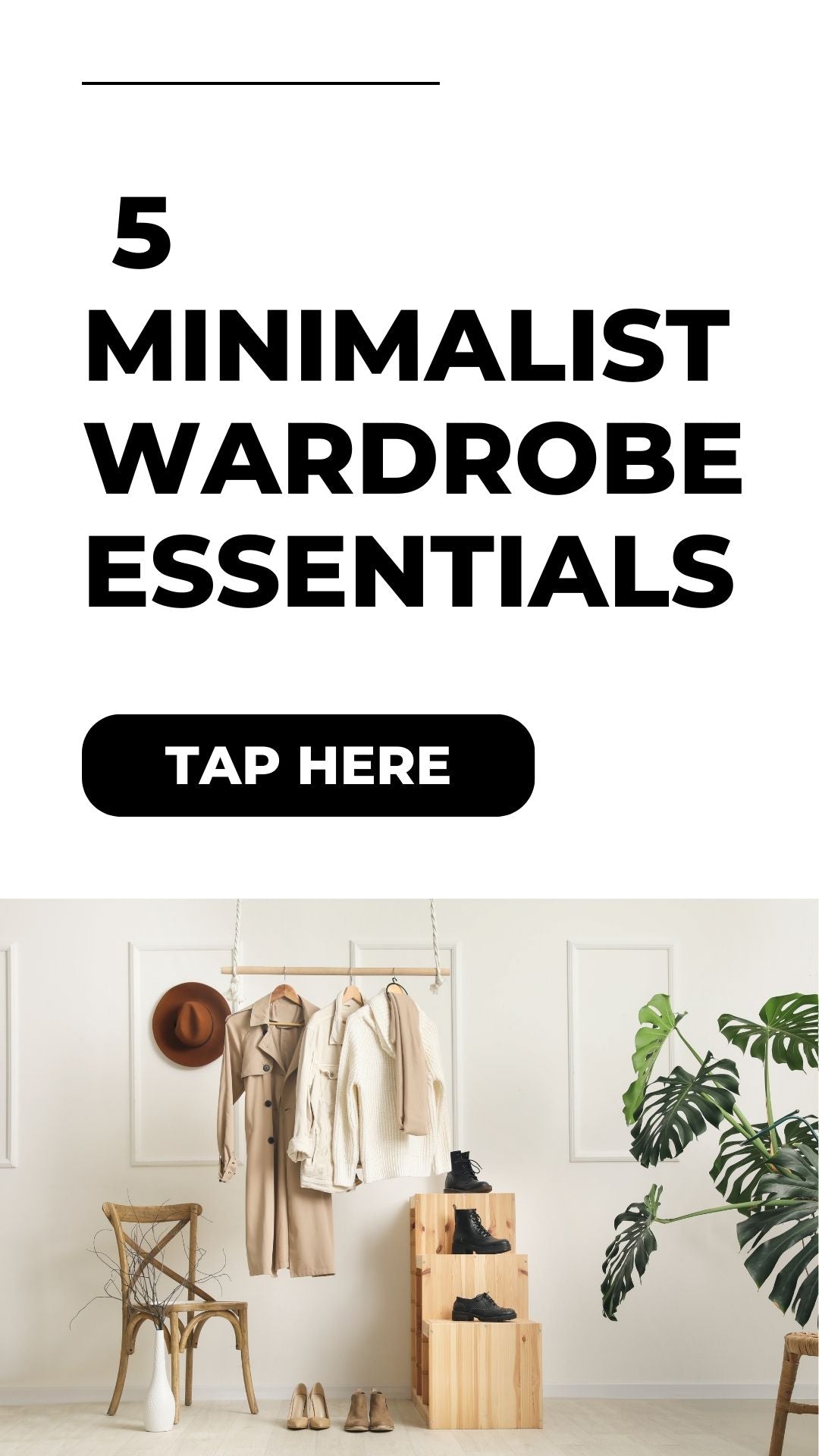 5 Minimalist Wardrobe Essentials