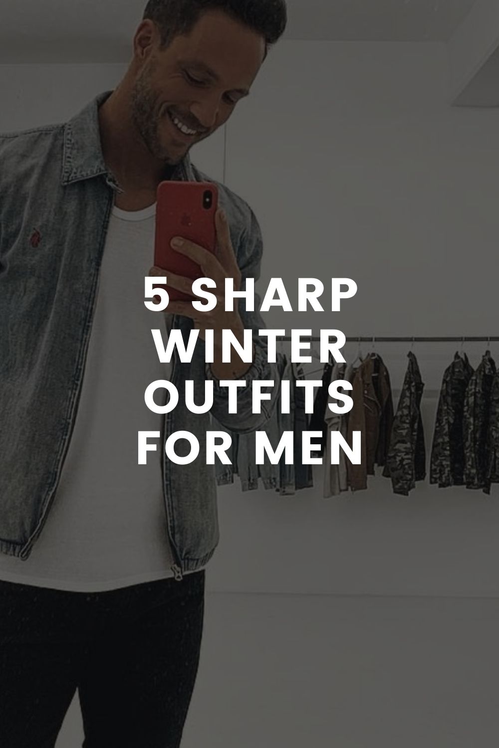 5 Sharp Winter Outfits For Men