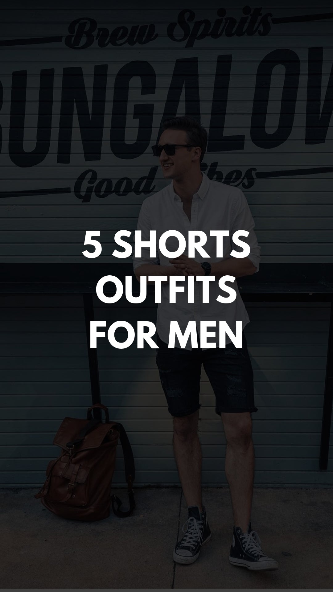 5 Shorts Outfits For Men – LIFESTYLE BY PS