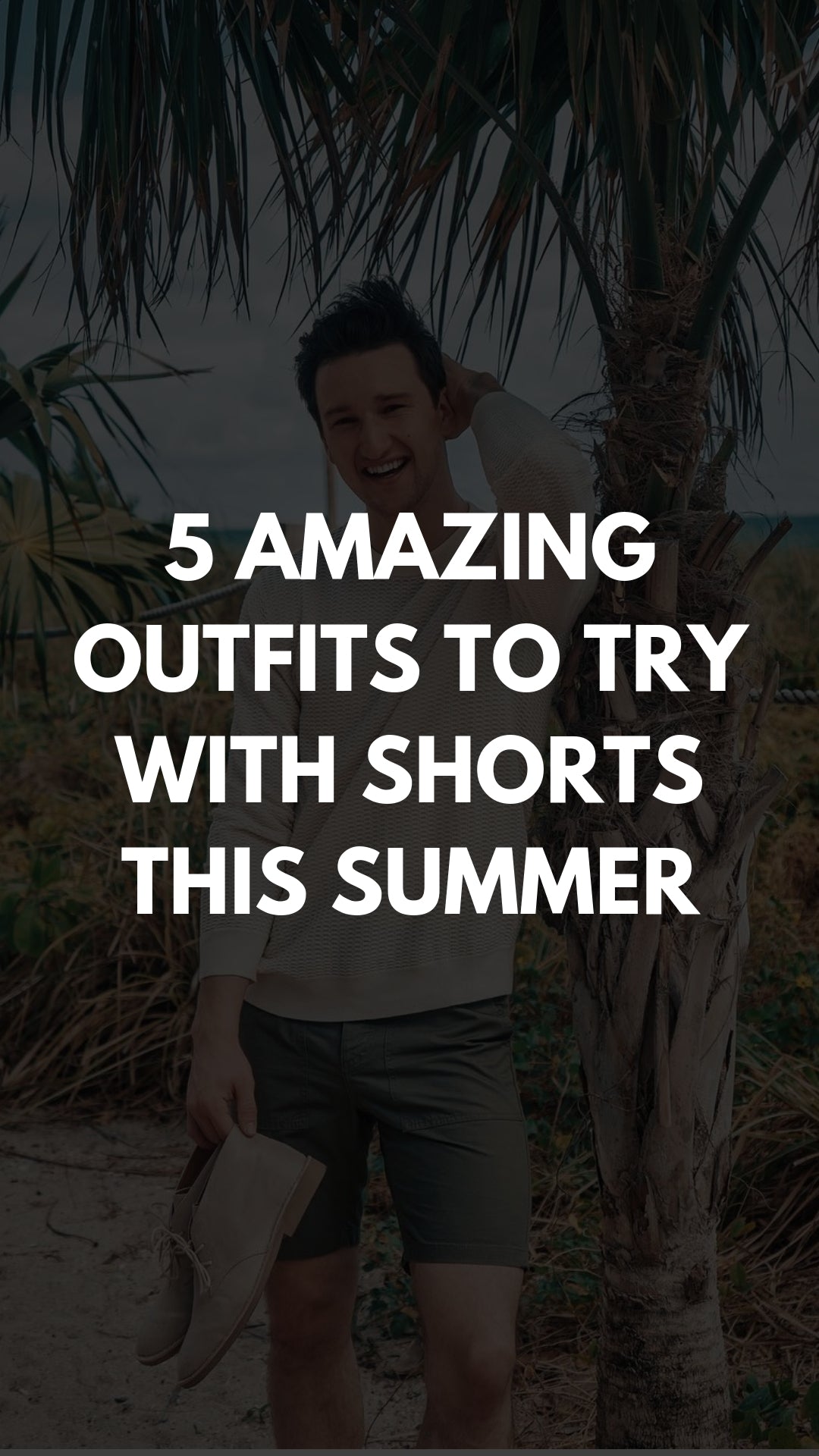 5 Shorts Outfits For Men #shorts #mensfashion