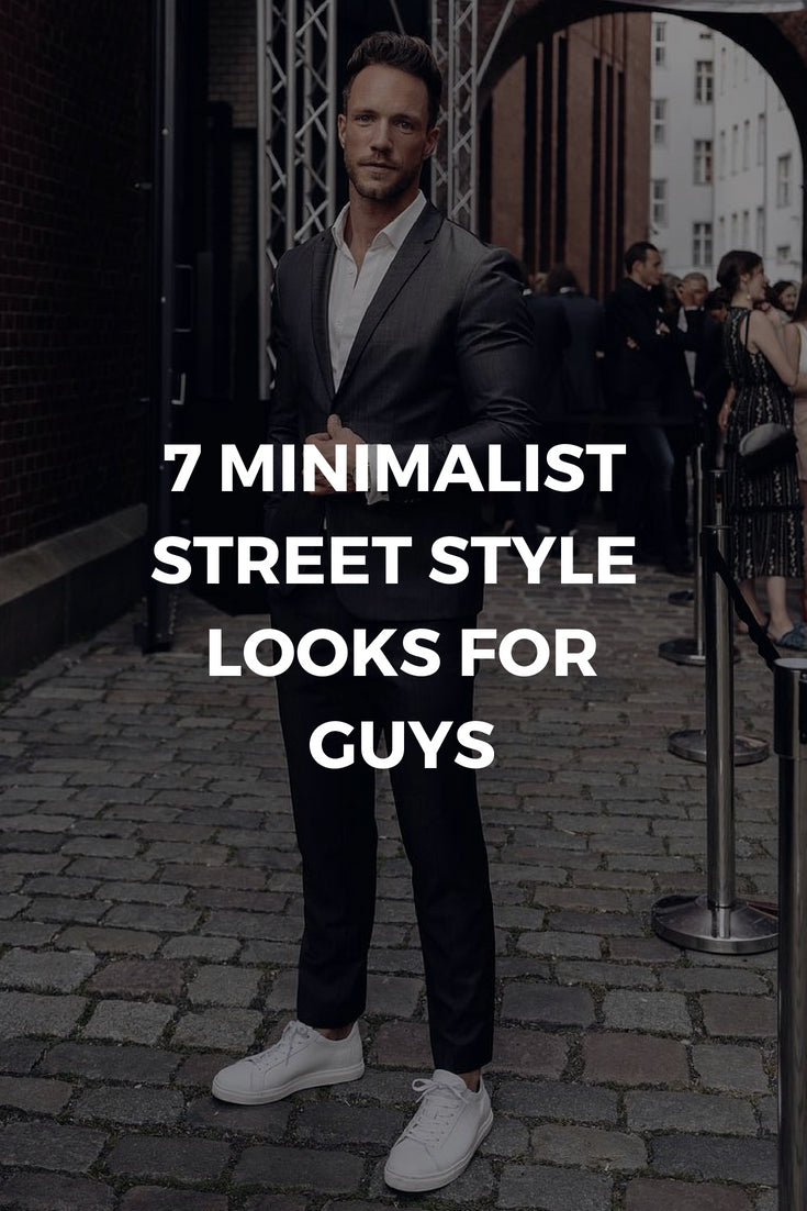 minimal street style looks for guys 