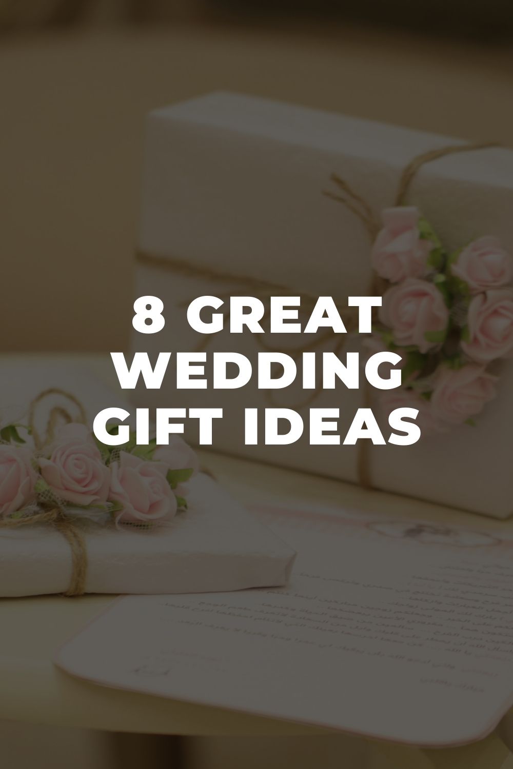 8 Great Wedding Gift Ideas