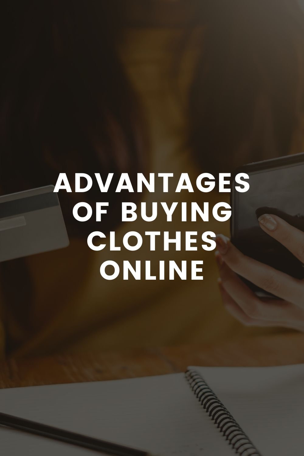 Advantages of Buying Clothes Online - LIFESTYLE BY PS