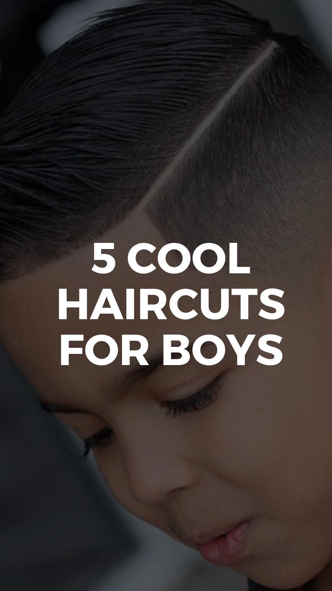 5 Cool Haircuts For Boys Best Boys Hairstyles For 2019