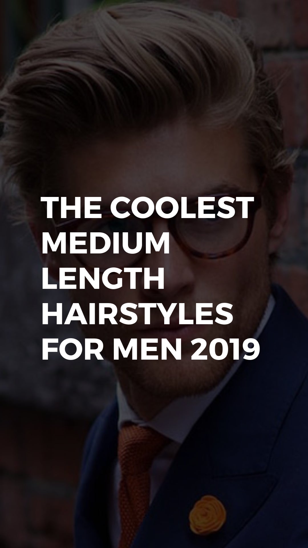 Trendiest Medium Length Hairstyles Men | The Emory Wheel