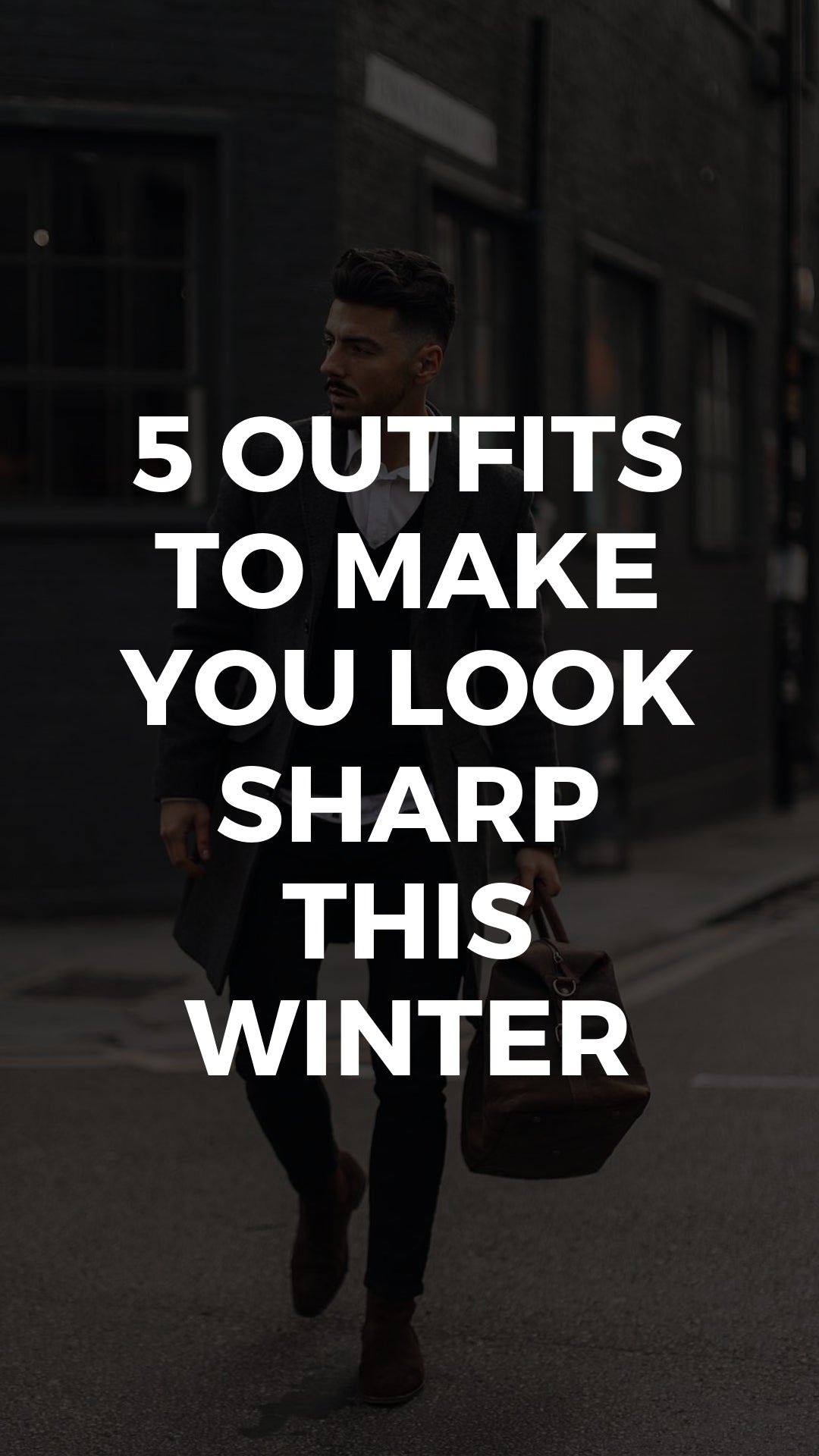 5 Dapper Winter Outfits For Men #winterfashion #fallfashion #mensfashion #streetstyle