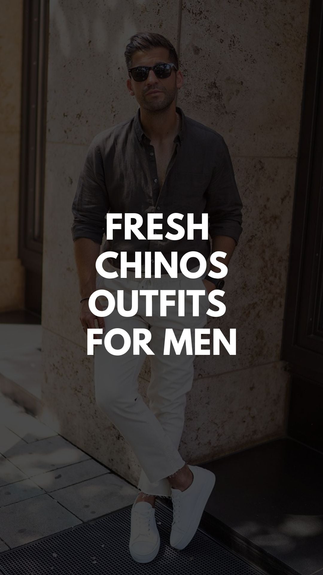 3 Fresh Chino Pants Outfits For Guys – LIFESTYLE BY PS