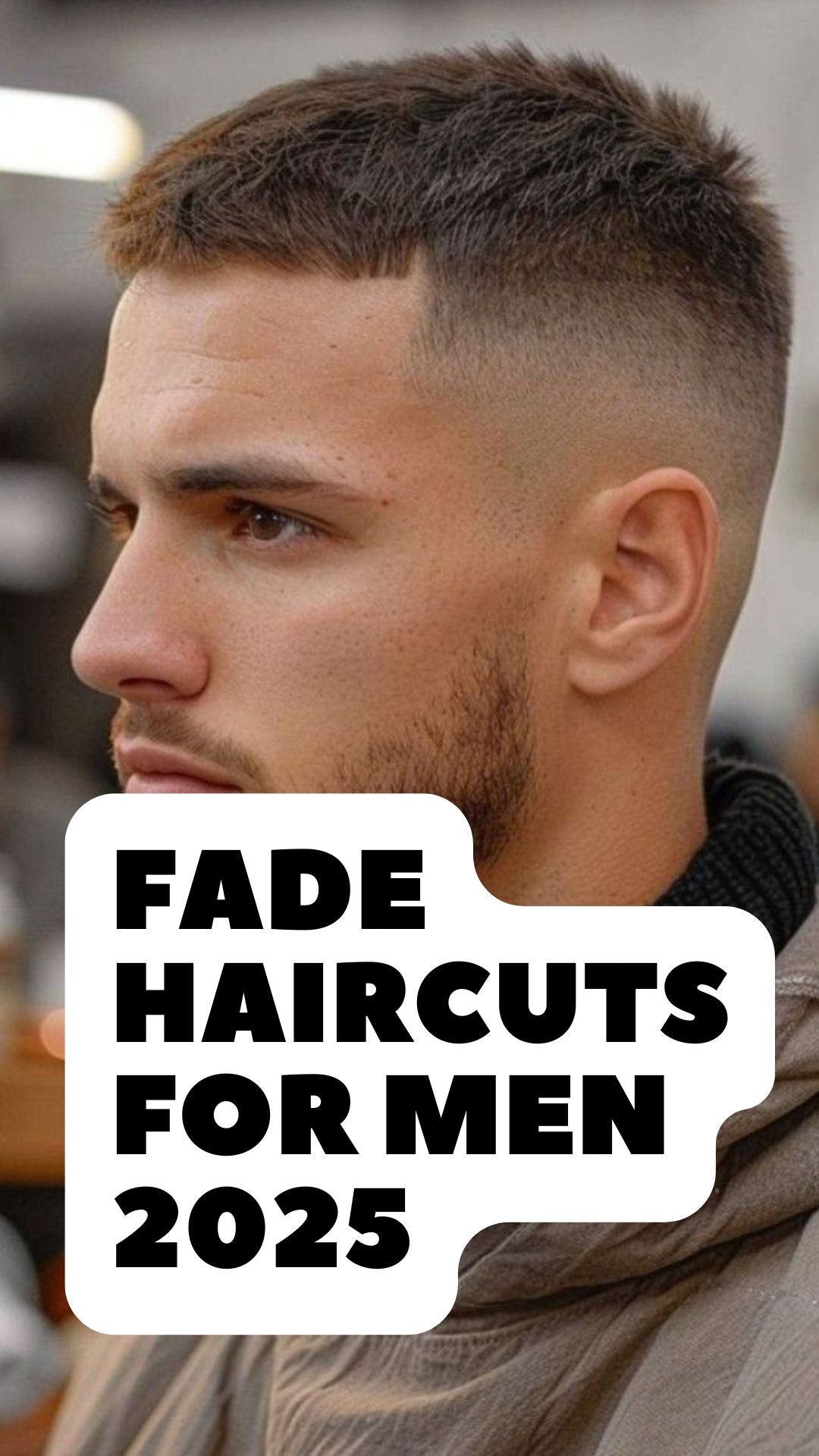 Best Short Fade Haircuts For Men 2025