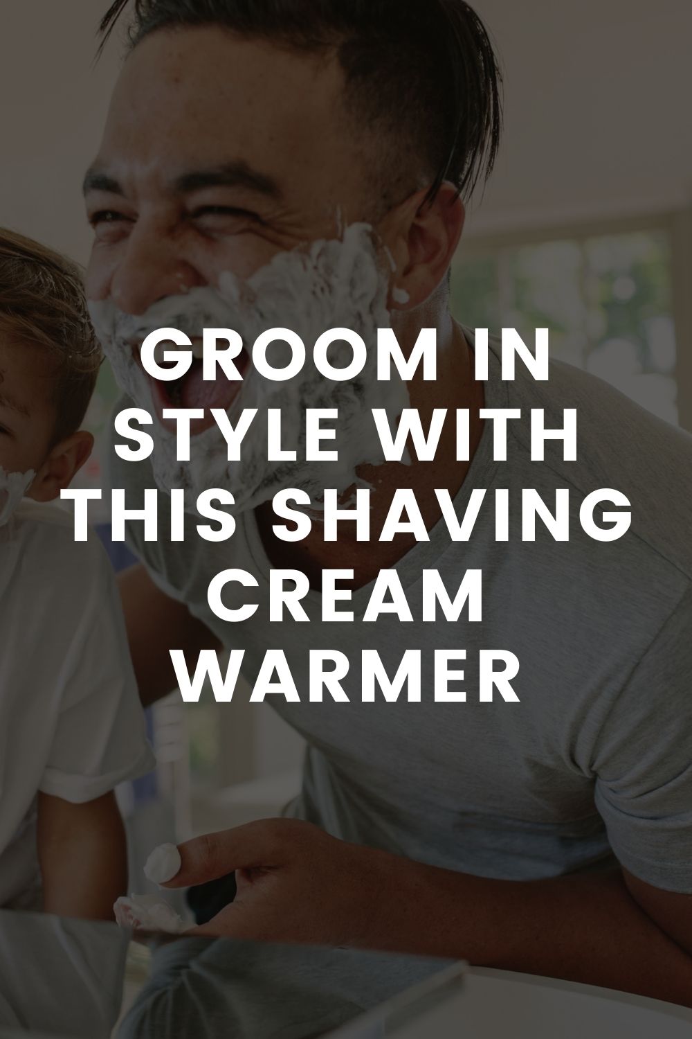 Groom in Style with this Shaving Cream Warmer