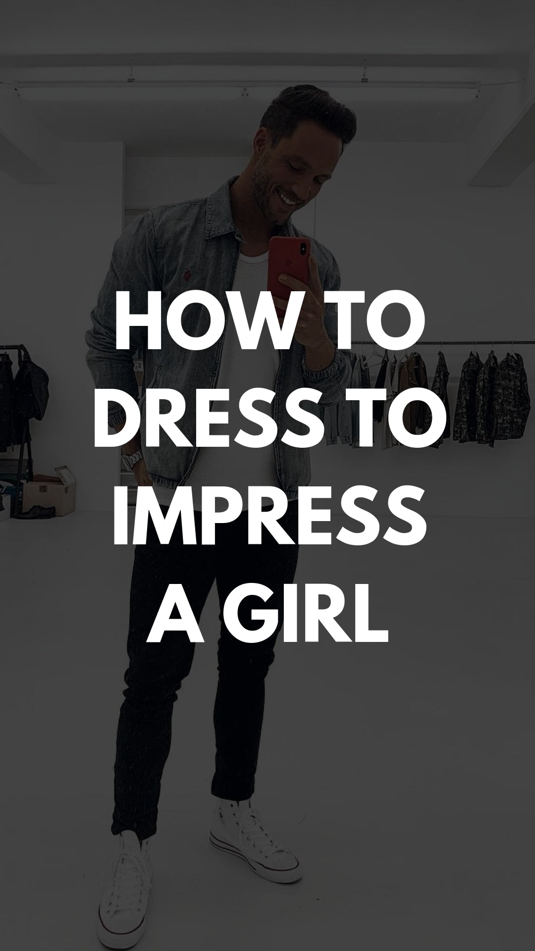 How To Dress To Impress A Girl #mensfashion #howtoimpressagirl