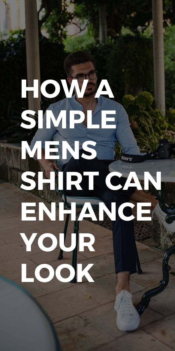 How To Pick The Right Men's Shirt – LIFESTYLE BY PS