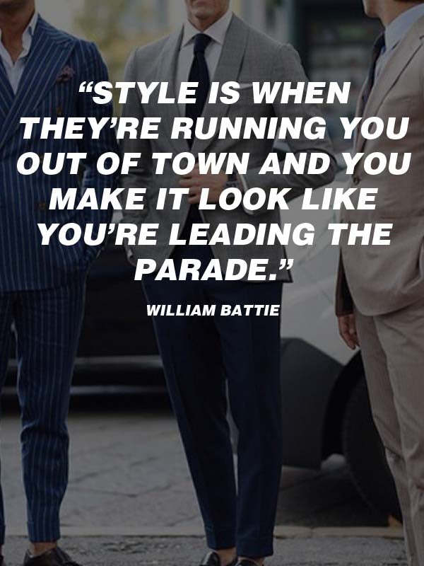 20 Insanely Cool Men’s Fashion Quotes For You – Coolest Hairstyles