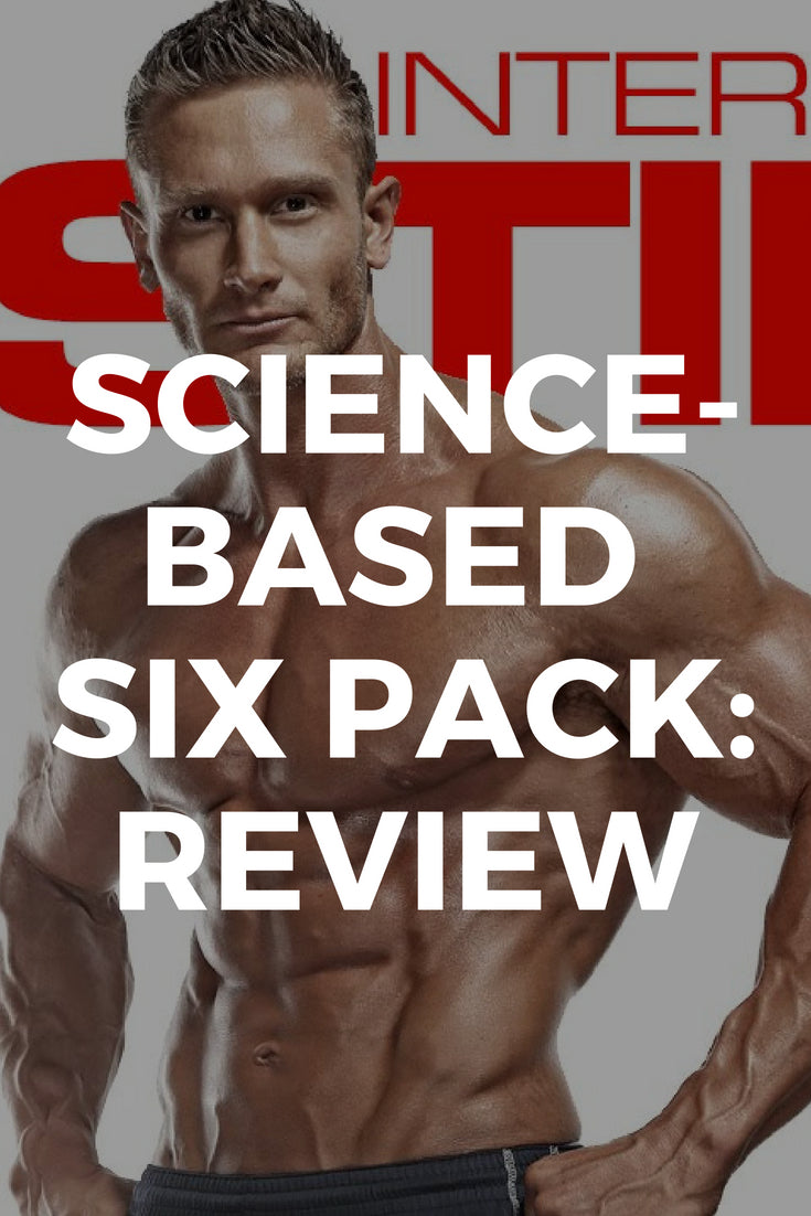 Science Based Six Pack: Review