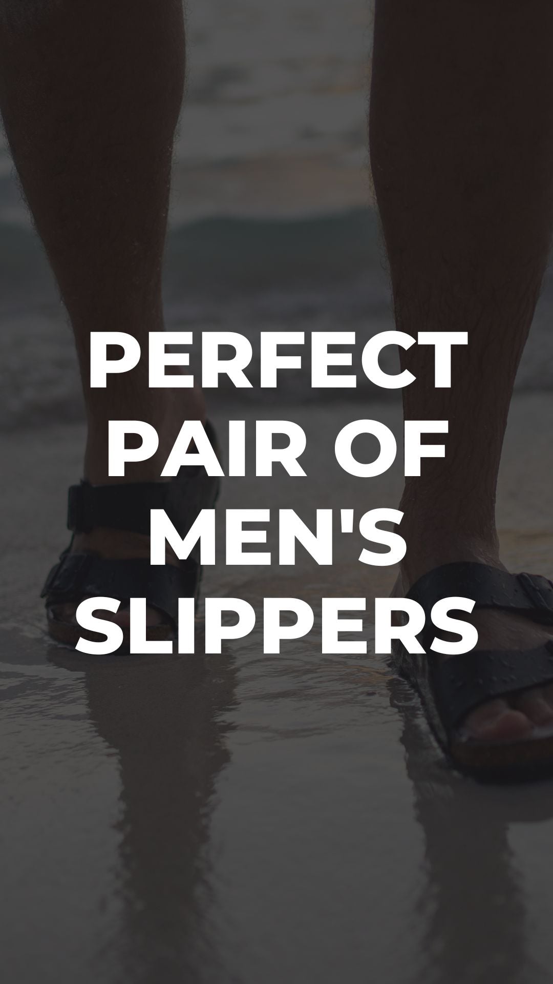 Slipper Goals: A Guide To Find Your Perfect Pair of Men's Slippers For ...